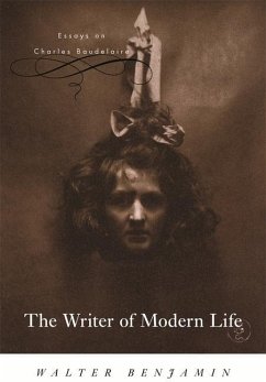 The Writer of Modern Life - Benjamin, Walter