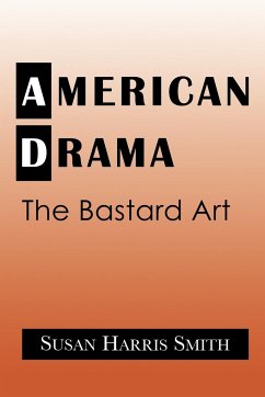 American Drama - Smith, Susan Harris; Susan Harris, Smith