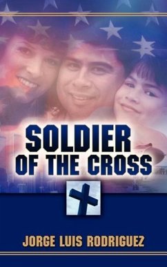 Soldier of the Cross - Rodriguez, Jorge Luis