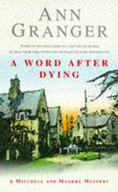 A Word After Dying (Mitchell & Markby 10) - Granger, Ann