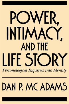Power, Intimacy, and the Life Story - McAdams, Dan P