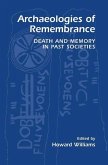 Archaeologies of Remembrance