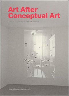 Art After Conceptual Art - Alberro, Alexander / Buchmann, Sabeth (eds.)