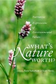 What's Nature Worth?: Narrative Expressions of Environmental Values
