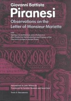 Observations on the Letter of Monsieur Mariette - Piranesi, Giovanni Battista; Beamish, Caroline; Britt, David
