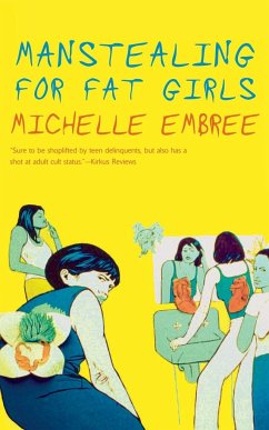 Manstealing for Fat Girls - Embree, Michelle