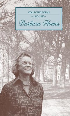 Collected Poems, 1945-1990 - Howes, Barbara