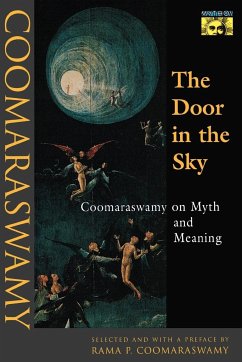 The Door in the Sky - Coomaraswamy, Ananda K.