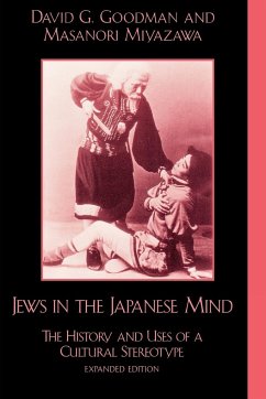 Jews in the Japanese Mind - Goodman, David G.; Miyazawa, Masanori