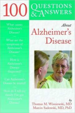 100 Questions & Answers About Alzheimer's Disease - Wisniewski, Thomas M.; Sadowski, Marcin