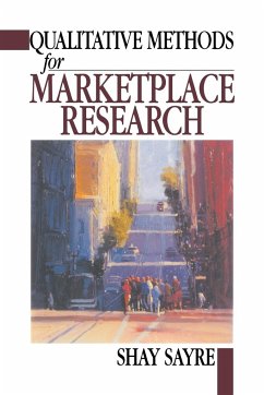 Qualitative Methods for Marketplace Research - Sayre, Shay