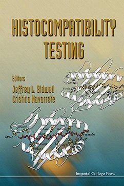 Histocompatibility Testing - Herausgeber: Navarrete, Cristina Bidwell, Jeffrey L.