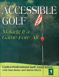 Accessible Golf - Ladies Professional Golf Association; Drane, Dan; Block, Martin E