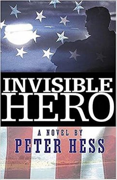 Invisible Hero - Hess, Peter