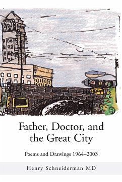 Father, Doctor, and the Great City - Schneiderman, Henry