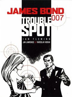 James Bond - Trouble Spot - Lawrence, Jim; Horak, Yaroslav