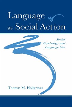 Language As Social Action - Holtgraves, Thomas M