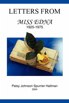 Letters From Miss Edna - Hallman, Patsy Johnson Spurrier