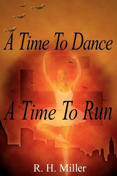 A Time To Dance A Time To Run - Miller, R. H.