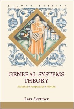 General Systems Theory: Problems, Perspectives, Practice (Second Edition) - Skyttner, Lars