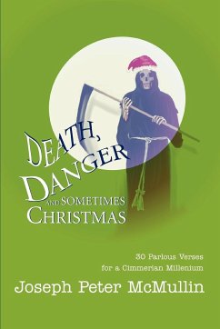 Death, Danger and Sometimes Christmas