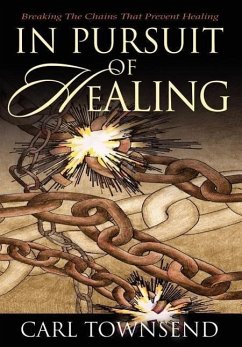 In Pursuit of Healing - Townsend, Carl