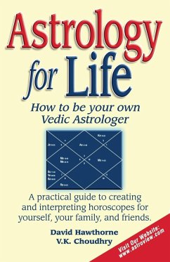 Astrology for Life - Hawthorne, David; Choudhry, V. K.