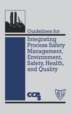 Guidelines for Integrating Process Safety Management, Environment, Safety, Health, and Quality - Center for Chemical Process Safety (CCPS)