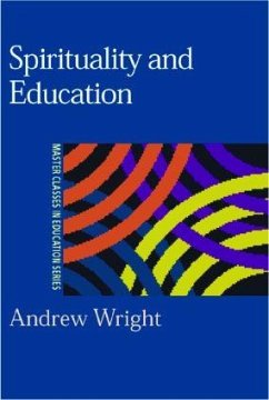 Spirituality and Education - Wright, Andrew