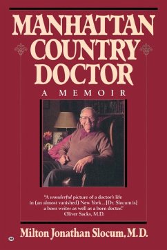 Manhattan Country Doctor - Slocum, Milton J.