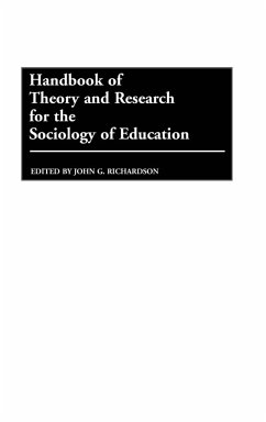 Handbook of Theory and Research for the Sociology of Education - Richardson, Professor John