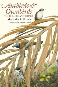 Antbirds and Ovenbirds - Skutch, Alexander F.