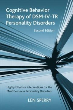 Cognitive Behavior Therapy of DSM-IV-TR Personality Disorders - Sperry, Len