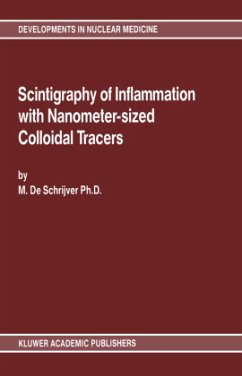 Scintigraphy of Inflammation with Nanometer-sized Colloidal Tracers - De Schrijver, Marc