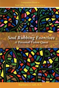 Soul Rubbing Exercises - Gill, Barbara J