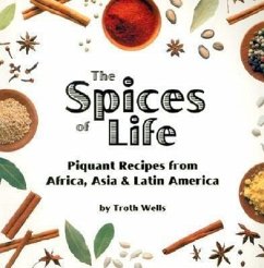 The Spices of Life - Wells, Troth