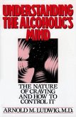 Understanding the Alcoholic's Mind