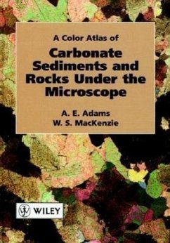 A Color Atlas of Carbonate Sediments and Rocks Under the Microscope - Adams, A E; Mackenzie, W S
