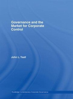 Governance and the Market for Corporate Control - Teall, John L