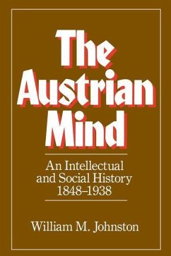 The Austrian Mind - Johnston, William M.