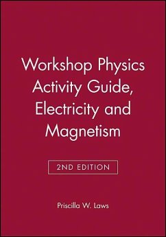 Workshop Physics Activity Guide, Module 4: Electricity and Magnetism - Laws, Priscilla W