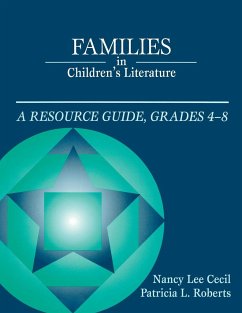 Families in Children's Literature - Cecil, Nancy; Roberts, Patricia