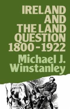 Ireland and the Land Question 1800-1922 - Winstanley, Michael J