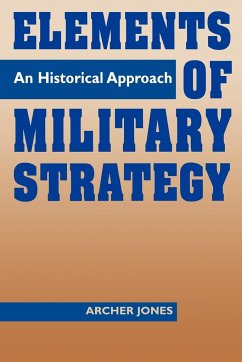 Elements of Military Strategy - Jones, Archer