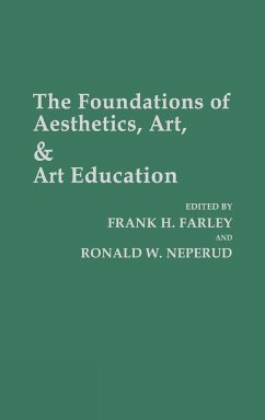 The Foundations of Aesthetics, Art, and Art Education