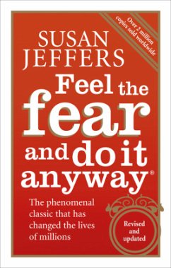 Feel the Fear and Do It Anyway - Jeffers, Susan