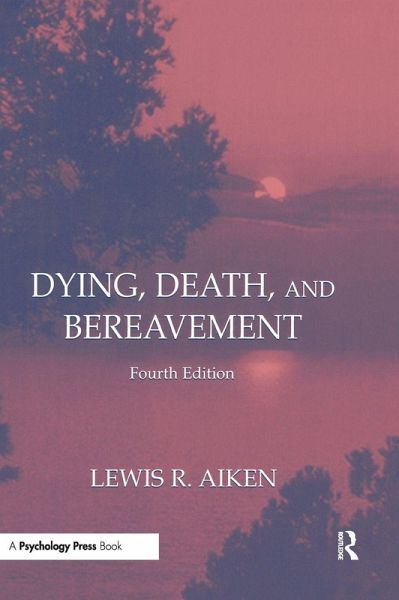 Dying, Death, and Bereavement