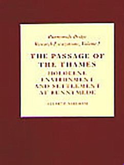 Runnymede Bridge Research Excavations Volume I: The Passage of the Thames - Needham, Stuart P.