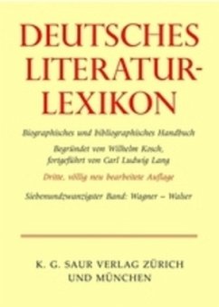 Deutsches Literatur-Lexikon / Wagner - Walser / Deutsches Literatur-Lexikon Band 27 - Wagner - Walser