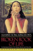 Maxine Hong Kingston's Broken Book of Life